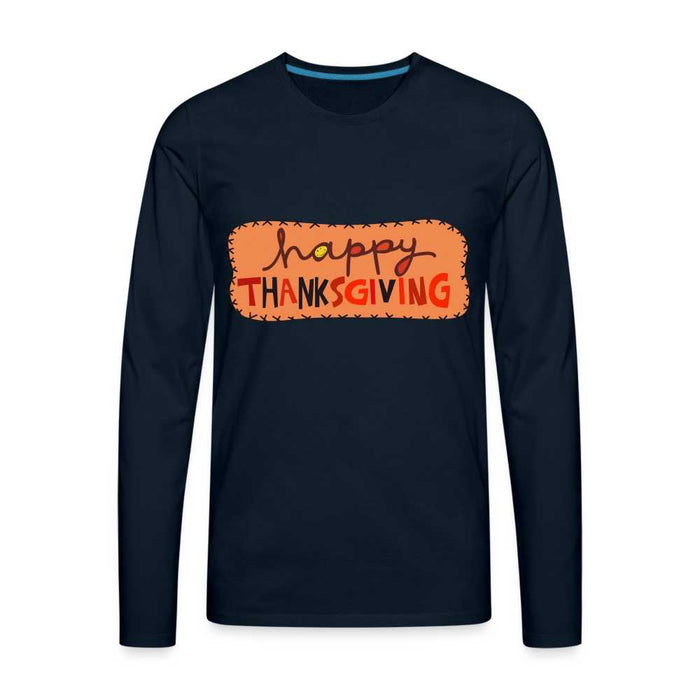 Happy Thanksgiving Men's Premium Long Sleeve T-Shirt SPOD